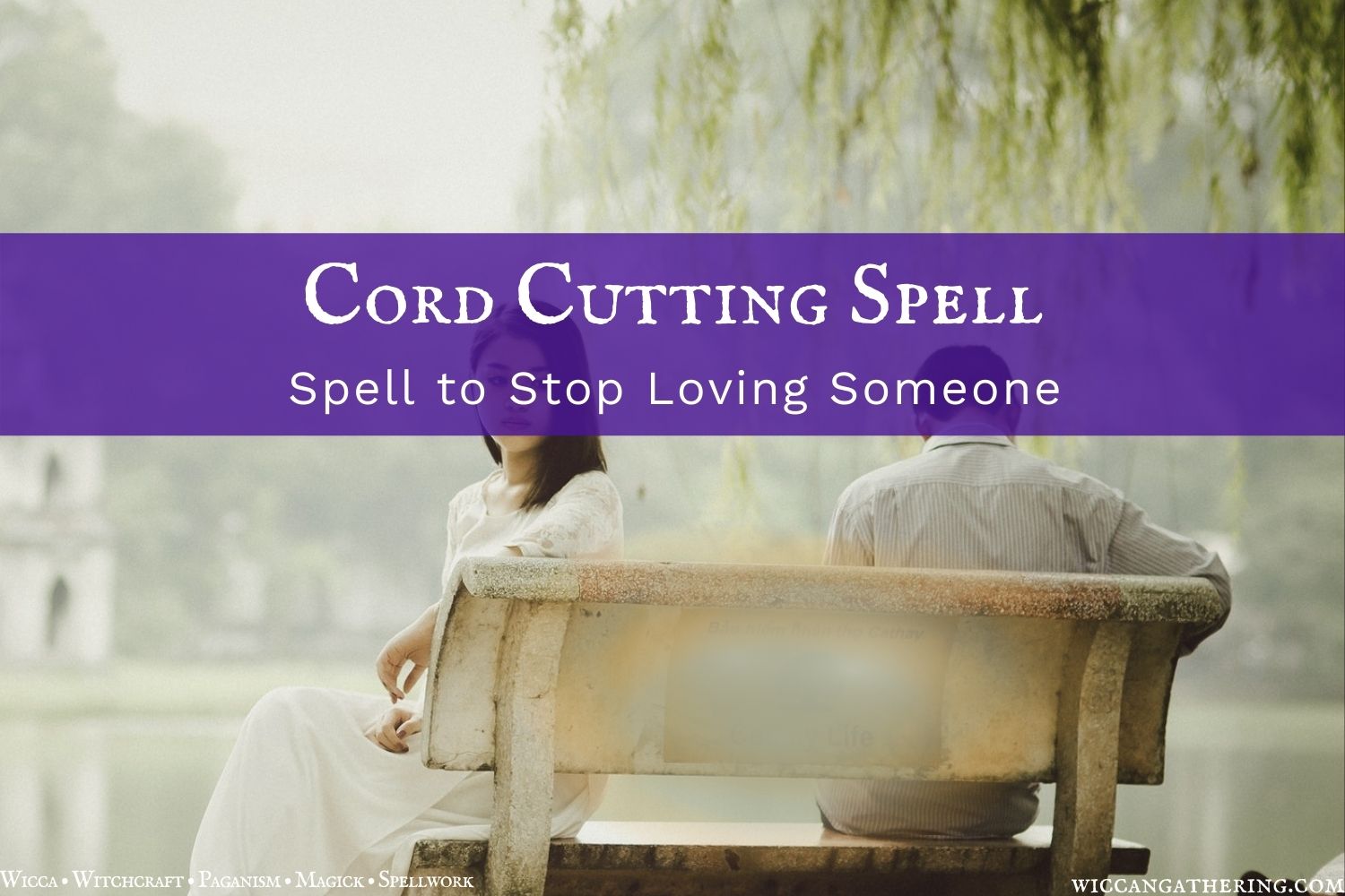 Spell to Stop Loving Someone
