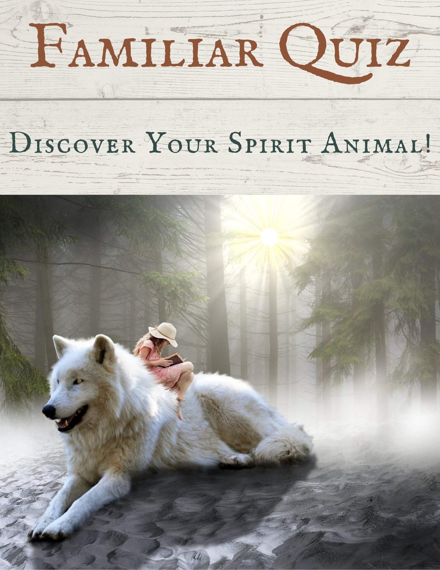 Which Animal Is My Familiar? Quiz Wiccan Familiar Quiz· Wiccan Gathering Which Animal Is My Familiar? Quiz Wiccan Familiar Quiz· Wiccan Gathering