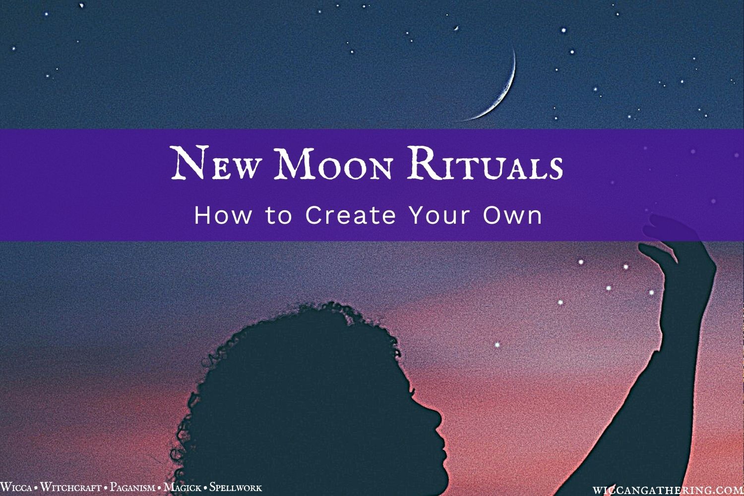 How to Create Your Own New Moon Ritual