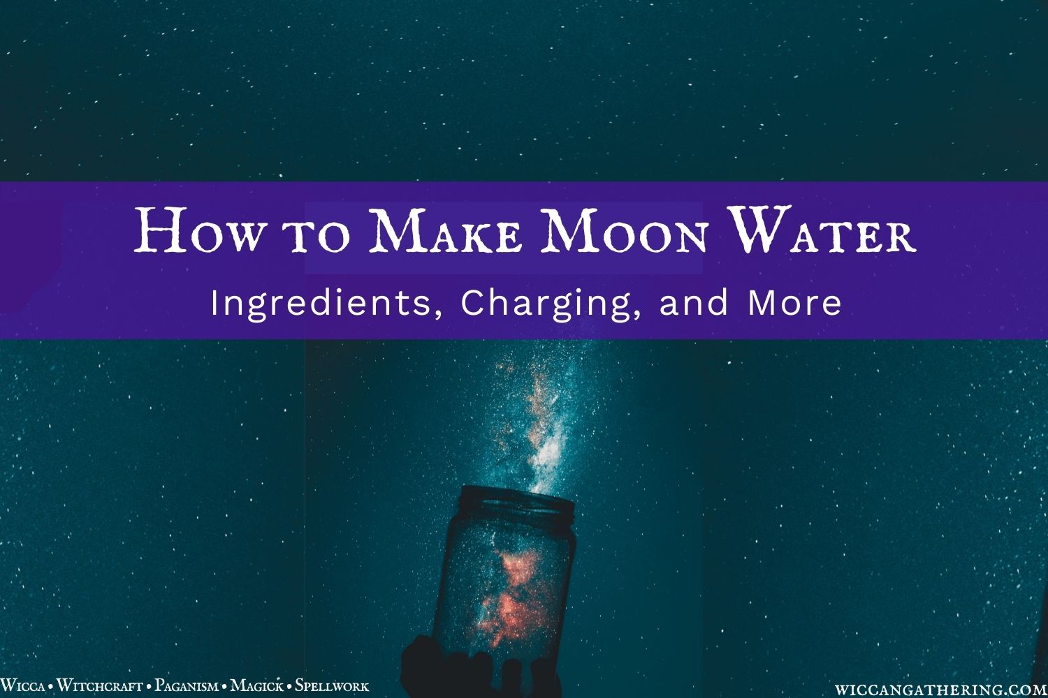 how to make moon water wicca