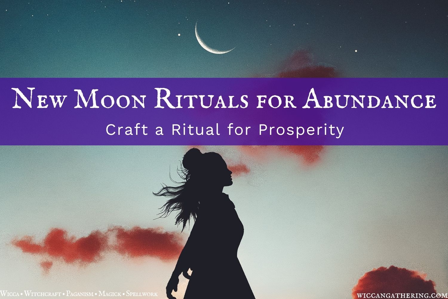 New Moon Rituals for Abundance