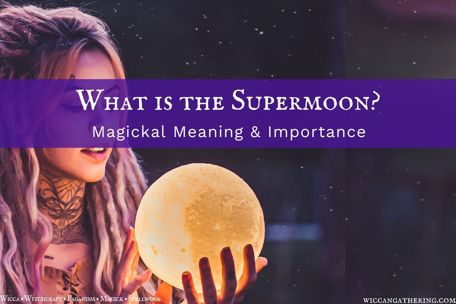 super moon wicca meaning
