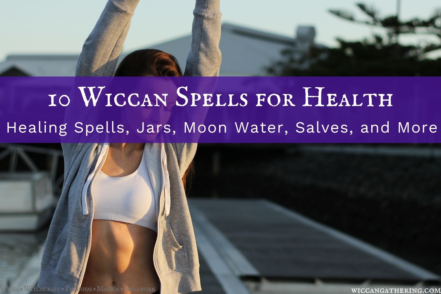 wiccan spells for health