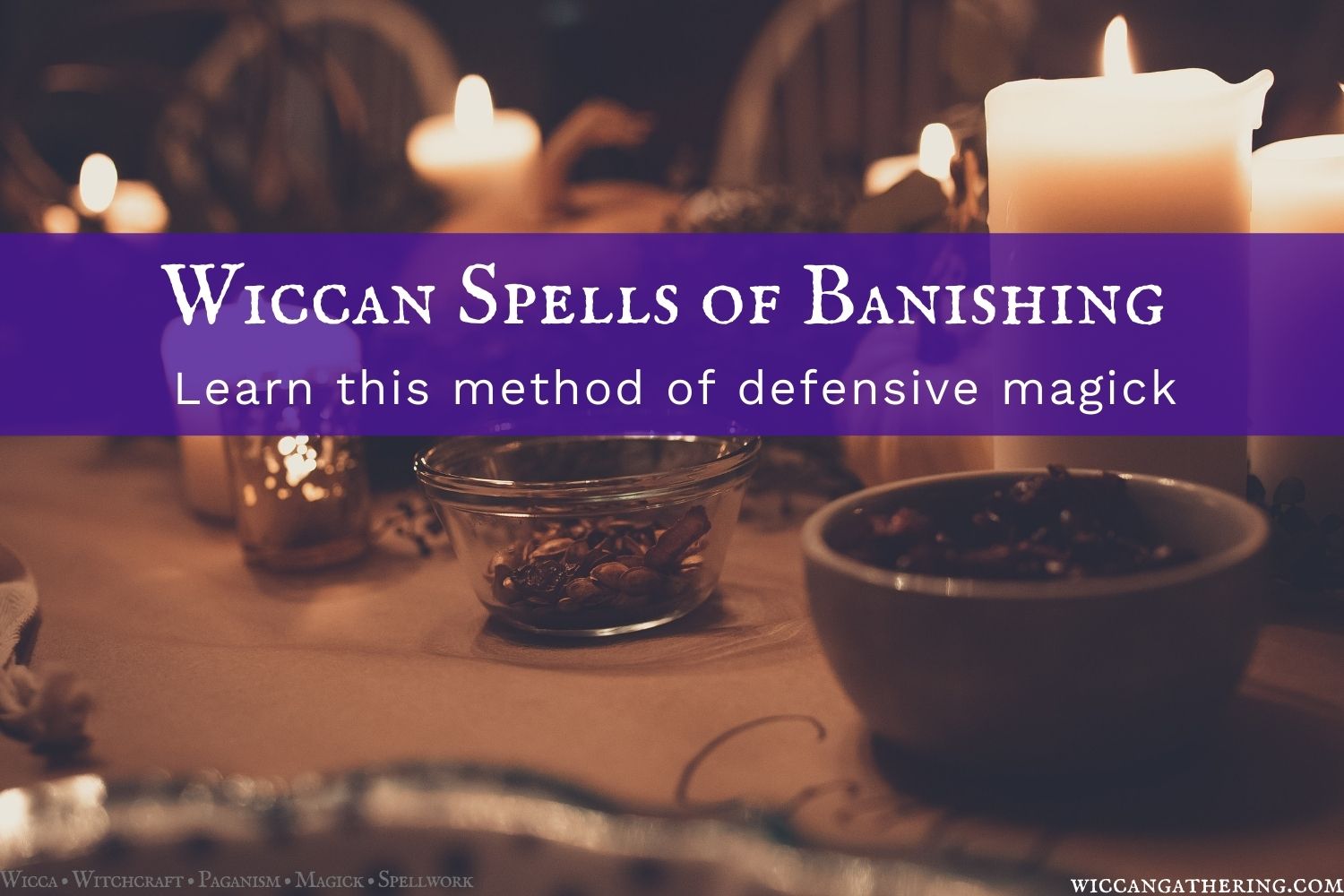 wiccan spells of banishing